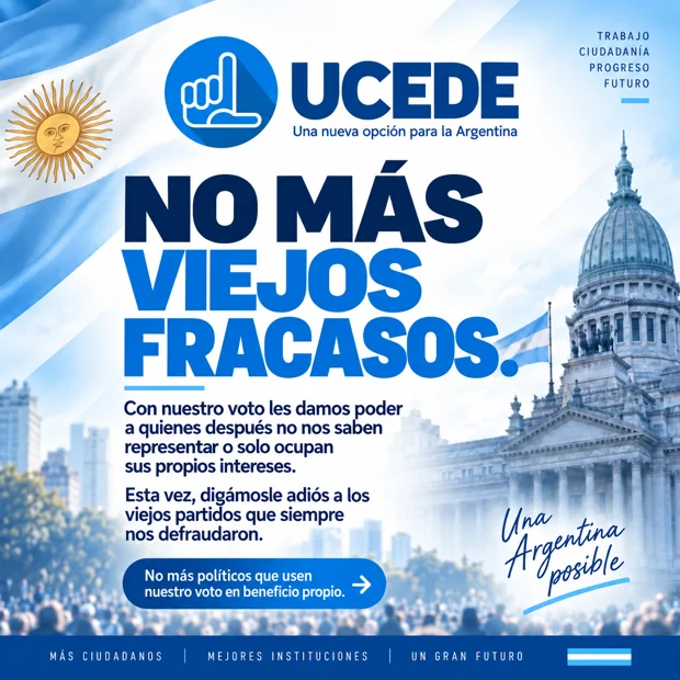 No más viejos fracasos — lámina de UCEDE Nacional